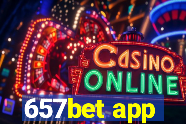 657bet app